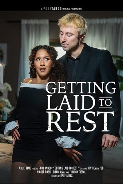 GETTING LAID TO REST